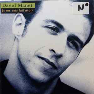 David Manet - Je Me Suis Fait Avoir flac