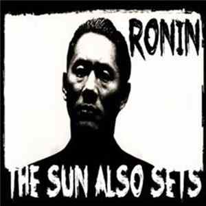 RONIN - The Sun Also Sets flac