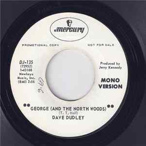Dave Dudley - George (And The North Woods) flac
