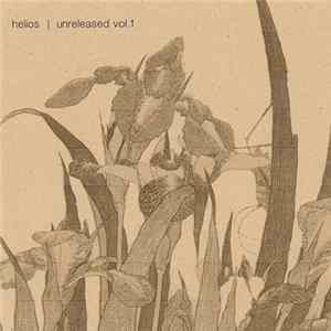 Helios - Unreleased Vol. 1 flac