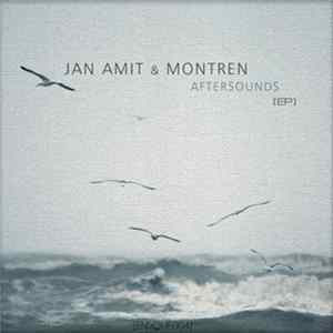 Jan Amit & Montren - Aftersounds flac