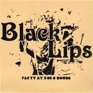 The Black Lips - Party At Rob's House flac