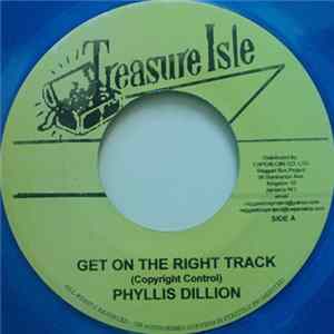 Phyllis Dillion / Tommy McCook & Supersonics - Get On The Right Track / Travelling On Bond Street flac