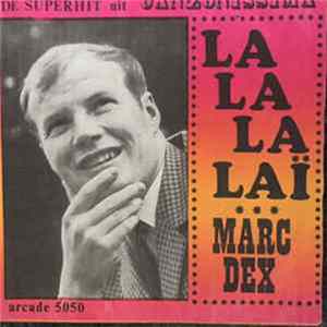 Marc Dex - La La La Laï flac