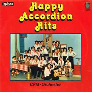 CFM-Orchester - Happy Accordion Hits flac