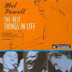 Mel Powell - The Best Things In Life flac