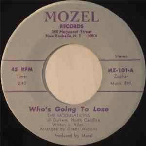 The Modulations Of Durham, North Carolina - Who's Going To Lose flac