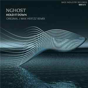 NGhost - Hold It Down flac