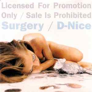 Surgery - D-Nice flac
