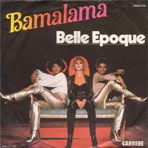 Belle Epoque - Bamalama flac