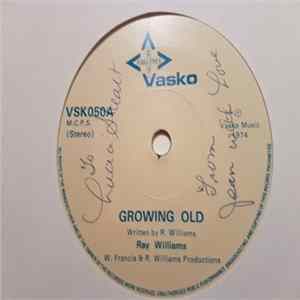 Ray Williams - Growing Old flac