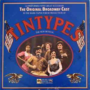 The Original Broadway Cast - Tintypes flac