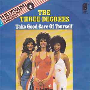 The Three Degrees - Take Good Care Of Yourself flac