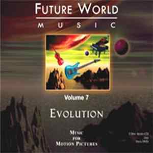 Future World Music - Volume 7 - Evolution flac