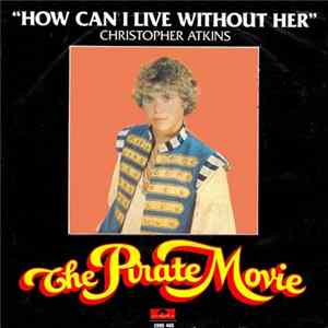 Christopher Atkins - How Can I Live Without Her flac