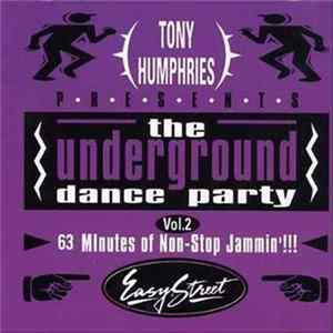 Tony Humphries - The Underground Dance Party Vol. 2 flac