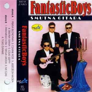 Fantastic Boys - Smutna Gitara flac