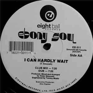 Ebony Soul - I Can Hardly Wait flac