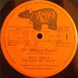 Rick Dees And His Cast Of Idiots - Dis-Gorilla flac