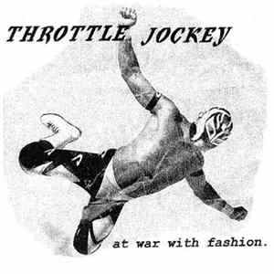 Throttle Jockey - At War With Fashion flac