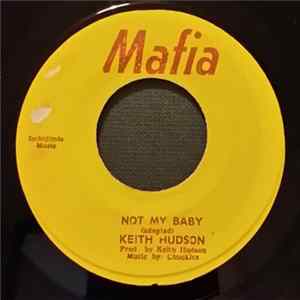 Keith Hudson - Not My Baby flac