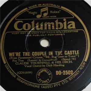 Claude Thornhill & His Orch. / Eddy Duchin & His Orchestra - We're The Couple In The Castle / On The Street Of Regret flac
