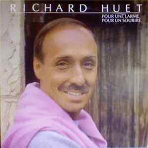 Richard Huet - Pour Une Larme, Pour Un Sourire flac