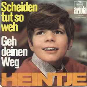 Heintje - Scheiden Tut So Weh / Geh Deinen Weg flac