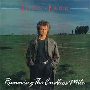 John Parr - Running The Endless Mile flac