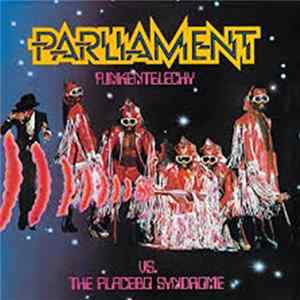 Parliament - Funkentelechy Vs. The Placebo Syndrome flac