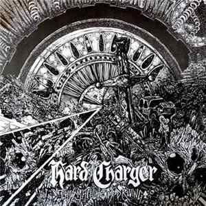 Hard Charger - This Machine Is Driving flac