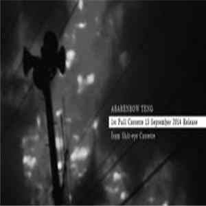 Abarenbow Teng - For Death Calm flac