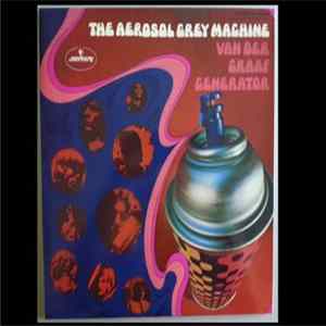Van Der Graaf Generator - The Aerosol Grey Machine flac