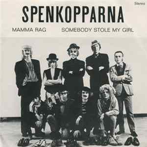 Spenkopparna - Mamma Rag / Somebody Stole My Girl flac