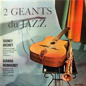 Sidney Bechet Et Django Reinhardt - Deux Géants Du Jazz flac