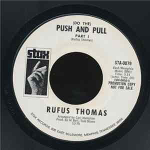 Rufus Thomas - (Do The) Push And Pull flac
