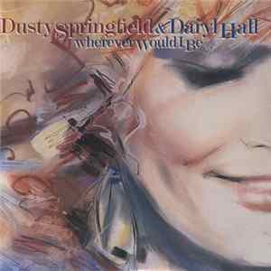 Dusty Springfield & Daryl Hall - Wherever Would I Be flac