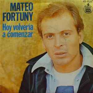 Mateo Fortuny - Hoy Volvería A Comenzar flac