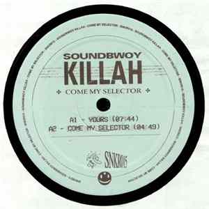 Soundbwoy Killah - Come My Selector flac