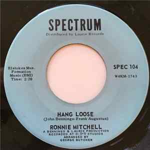 Ronnie Mitchell - Hang Loose / A Man Ain't No Stronger Than His Heart flac