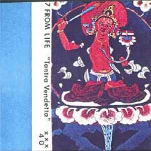 7 From Life - Tantra Vendetta flac