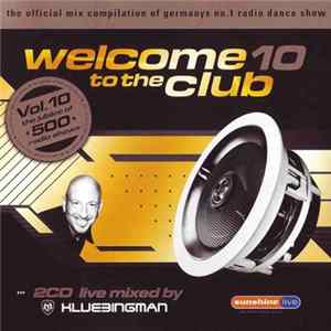 Klubbingman - Welcome To The Club 10 flac