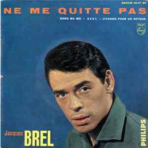 Jacques Brel - Ne Me Quitte Pas flac