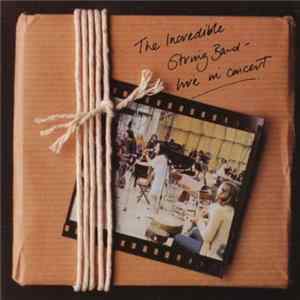 The Incredible String Band - BBC Radio 1 Live In Concert flac