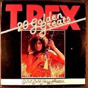 T. Rex - Solid Gold - Easy Action, 20 Golden Greats flac