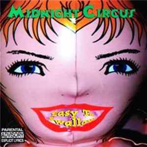 Midnight Circus - Easy To Swallow flac