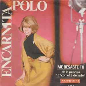 Encarnita Polo - Ye Ye De Miedo / Me Besaste Tu flac
