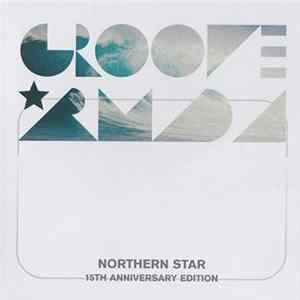 Groove Armada - Northern Star (15th Anniversary Edition) flac