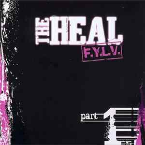 The Heal - F.Y.L.V. Part 1 flac