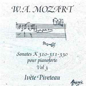 W.A. Mozart, Ivète Piveteau - Sonates K 310, 311 & 330 pour Pianoforte. Vol. 3 flac